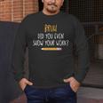 Bruh Did You Even Show Your Work Math Teacher Men's Long Sleeve T-Shirt, funny design Bruh Did You Even Show Your Work Math Teacher Men's Long Sleeve T-Shirt, funny design