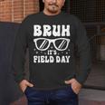 Bruh It's Field Day Teacher Boys Girls Kids Happy Field Day Men's Long Sleeve T-Shirt, funny design