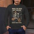 Bruh The Math Ain’t Mathin Halloween Skeleton Math Teacher Men's Long Sleeve T-Shirt, funny design Bruh The Math Ain’t Mathin Halloween Skeleton Math Teacher Men's Long Sleeve T-Shirt, funny design