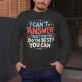 I Can't Answer That For You Staar Test Teacher Testing Day Men's Long Sleeve T-Shirt, funny design I Can't Answer That For You Staar Test Teacher Testing Day Men's Long Sleeve T-Shirt, funny design