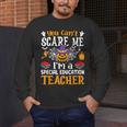 You Can't Scare Me I'm A Special Education Teacher Halloween Men's Long Sleeve T-Shirt, funny design You Can't Scare Me I'm A Special Education Teacher Halloween Men's Long Sleeve T-Shirt, funny design
