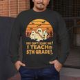 You Can't Scare Me I Teach 5th Grade Teacher Halloween Men Women Kids Men's Long Sleeve T-Shirt, funny design You Can't Scare Me I Teach 5th Grade Teacher Halloween Men Women Kids Men's Long Sleeve T-Shirt, funny design