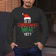Is It Christmas Break Yet Teacher Xmas Winter Saying Men's Long Sleeve T-Shirt, funny design Is It Christmas Break Yet Teacher Xmas Winter Saying Men's Long Sleeve T-Shirt, funny design