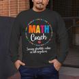 Cute Math Coach Teacher Mathematical Nerd School Men's Long Sleeve T-Shirt, funny design Cute Math Coach Teacher Mathematical Nerd School Men's Long Sleeve T-Shirt, funny design