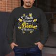 Cute I Teach The Cutest Bees In The Beehive Teacher's Day For Men Women Kids Men's Long Sleeve T-Shirt, funny design Cute I Teach The Cutest Bees In The Beehive Teacher's Day For Men Women Kids Men's Long Sleeve T-Shirt, funny design