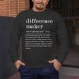 Difference Maker Definition Best Friend Teacher Life Men's Long Sleeve T-Shirt, funny design