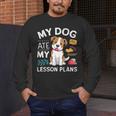 My Dog Ate My Lesson Plan Teacher Back To School Men's Long Sleeve T-Shirt, funny design My Dog Ate My Lesson Plan Teacher Back To School Men's Long Sleeve T-Shirt, funny design