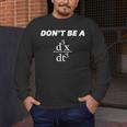 Don't Be A Jerk Math Scholar Teacher Nerd Men's Long Sleeve T-Shirt, funny design Don't Be A Jerk Math Scholar Teacher Nerd Men's Long Sleeve T-Shirt, funny design
