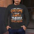 I Don't Need a Costume I'm An Art Teacher Retro Halloween Men's Long Sleeve T-Shirt, funny design I Don't Need a Costume I'm An Art Teacher Retro Halloween Men's Long Sleeve T-Shirt, funny design