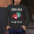 Drama Teacher For Theatre And Performing Arts Men's Long Sleeve T-Shirt, funny design Drama Teacher For Theatre And Performing Arts Men's Long Sleeve T-Shirt, funny design
