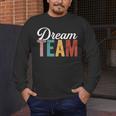 Dream Team Last Day Of School Back To School Teacher Kids Men's Long Sleeve T-Shirt, funny design