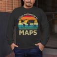 Easily Distracted By Maps Geography Teacher Men's Long Sleeve T-Shirt, funny design