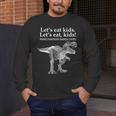 Lets Eat Kids Punctuation Saves Lives Dinosaur Teacher Men's Long Sleeve T-Shirt, funny design