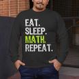 Eat Sleep Math Repeat Teacher Lover Men's Long Sleeve T-Shirt, funny design Eat Sleep Math Repeat Teacher Lover Men's Long Sleeve T-Shirt, funny design