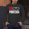 El Professor Money Costume Profesor Glasses Men Teacher Gift Men's Long Sleeve T-Shirt, funny design El Professor Money Costume Profesor Glasses Men Teacher Gift Men's Long Sleeve T-Shirt, funny design