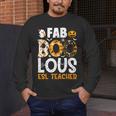 Faboolous ESL ESOL Teacher Spooky Teacher Halloween Costume For Men Women Men's Long Sleeve T-Shirt, funny design Faboolous ESL ESOL Teacher Spooky Teacher Halloween Costume For Men Women Men's Long Sleeve T-Shirt, funny design