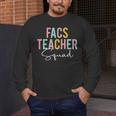 FACS Teacher Squad Colorful Appreciation Day Back To School Men Women Girls Kids Men's Long Sleeve T-Shirt, funny design
