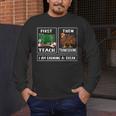 First Teach Then Thanksgiving I'm Earning A Break Teacher Men's Long Sleeve T-Shirt, funny design First Teach Then Thanksgiving I'm Earning A Break Teacher Men's Long Sleeve T-Shirt, funny design
