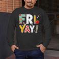 Fri Yay Teacher Happy Friday Friyay Weekend Back To School Men's Long Sleeve T-Shirt, funny design