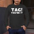Fun Summer Tag You'Re It Teacher Vacation T-Shirt For Men Women Girls Kids Men's Long Sleeve T-Shirt, funny design