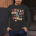 Groovy Its A Good Day To Dance Dance Teacher Men's Long Sleeve T-Shirt, funny design