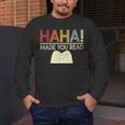 Ha Ha Made You Read Reading Teacher Teaching Men's Long Sleeve T-Shirt, funny design