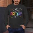 Happy Fri Yay Teacher Friday For Men Women Men's Long Sleeve T-Shirt, funny design