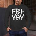 Happy Friyay Teacher Shirt Cute Teacher Fashion Fri-Yay Men's Long Sleeve T-Shirt, funny design