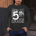 Hello 5th Grade Here I Come Teacher Fifth Grade Boys Girls Men's Long Sleeve T-Shirt, funny design