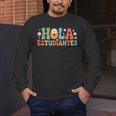 Hola Estudiantes Spanish Teacher Men's Long Sleeve T-Shirt, funny design Hola Estudiantes Spanish Teacher Men's Long Sleeve T-Shirt, funny design