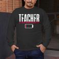Humor Teacher Empty Battery Power Men Women Men's Long Sleeve T-Shirt, funny design Humor Teacher Empty Battery Power Men Women Men's Long Sleeve T-Shirt, funny design