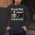 I'Ll Just Wait Until It's Quiet Spanish Teacher Halloween Men Women Kids Men's Long Sleeve T-Shirt, funny design I'Ll Just Wait Until It's Quiet Spanish Teacher Halloween Men Women Kids Men's Long Sleeve T-Shirt, funny design