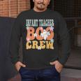 Infant Teacher Boo Crew Ghost Groovy Halloween For Women Men's Long Sleeve T-Shirt, funny design Infant Teacher Boo Crew Ghost Groovy Halloween For Women Men's Long Sleeve T-Shirt, funny design