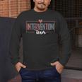 Intervention Team Best Intervention Teacher Squad Men's Long Sleeve T-Shirt, funny design Intervention Team Best Intervention Teacher Squad Men's Long Sleeve T-Shirt, funny design