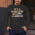 It's Beautiful Day For Learning Retro Teacher Women Men Men's Long Sleeve T-Shirt, funny design
