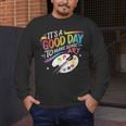 It's A Good Day To Make Some Art Artist Drawing Teacher Men's Long Sleeve T-Shirt, funny design It's A Good Day To Make Some Art Artist Drawing Teacher Men's Long Sleeve T-Shirt, funny design