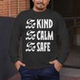 Be Kind Be Calm Be Safe Awareness For Teachers For Men Women Kids Men's Long Sleeve T-Shirt, funny design Be Kind Be Calm Be Safe Awareness For Teachers For Men Women Kids Men's Long Sleeve T-Shirt, funny design