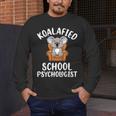 Koalafied School Psychologist Koala Lover Psychology Teacher Men's Long Sleeve T-Shirt, funny design