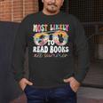 Most Likely To Read Books All Summer Teacher Student Men's Long Sleeve T-Shirt, funny design