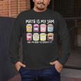 Math Is My Jam And I'm Here To Spread It Math Teacher Men's Long Sleeve T-Shirt, funny design Math Is My Jam And I'm Here To Spread It Math Teacher Men's Long Sleeve T-Shirt, funny design