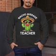 Nacho Average Teacher Sarcastic Women Teaching Men's Long Sleeve T-Shirt, funny design