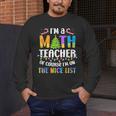 On The Nice List Christmas Math Teacher Women Men Men's Long Sleeve T-Shirt, funny design On The Nice List Christmas Math Teacher Women Men Men's Long Sleeve T-Shirt, funny design