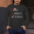 Nice Naughty Teacher Christmas List Instructor Santa Claus Men Women Men's Long Sleeve T-Shirt, funny design