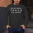 The One Where I Teach 5th Grade Teacher Shirts Men's Long Sleeve T-Shirt, funny design The One Where I Teach 5th Grade Teacher Shirts Men's Long Sleeve T-Shirt, funny design