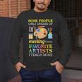 Some People Only Dream Of Meeting Art Teacher Teachers Men's Long Sleeve T-Shirt, funny design Some People Only Dream Of Meeting Art Teacher Teachers Men's Long Sleeve T-Shirt, funny design
