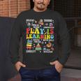 Play Is Learning Kindergarten Preschool Teacher Appreciation Men's Long Sleeve T-Shirt, funny design Play Is Learning Kindergarten Preschool Teacher Appreciation Men's Long Sleeve T-Shirt, funny design