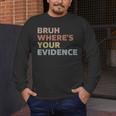 Prove It Cite Your Evidence English Teachers Day Men's Long Sleeve T-Shirt, funny design