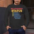 Relationship Status Single Married Hot Teacher Men's Long Sleeve T-Shirt, funny design Relationship Status Single Married Hot Teacher Men's Long Sleeve T-Shirt, funny design