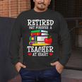 Retired But Forever a Teacher At Heart Teacher Retirement Men's Long Sleeve T-Shirt, funny design
