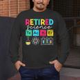 Retired Science Teacher Periodic Table Teacher Life Men's Long Sleeve T-Shirt, funny design